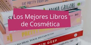 mejores libros cosmetica